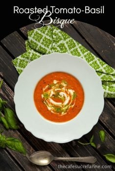 Roasted Tomato Basil Bisque - delicious any time. The basil gives this soup an amazingly fresh flavor.
