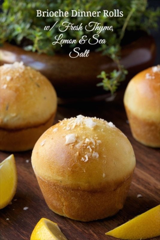 Lemon Thyme Brioche Dinner Rolls with Sea Salt - A delicious addition to any meal. Just try to eat only one of these!