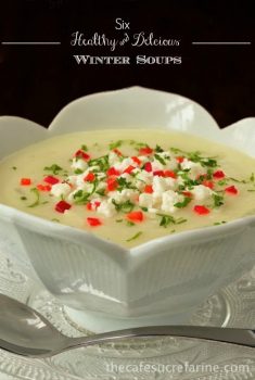 Six Healthy and Delicious Winter Soups - with no cream or butter these soups rely on the deliciousness of fresh veggies, herbs and spices.