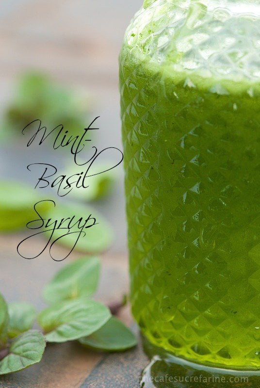 Mint Basil Syrup - sweet and refreshing this syrup is wonderful on fresh fruit, desserts, yogurt, ice cream, in tea...