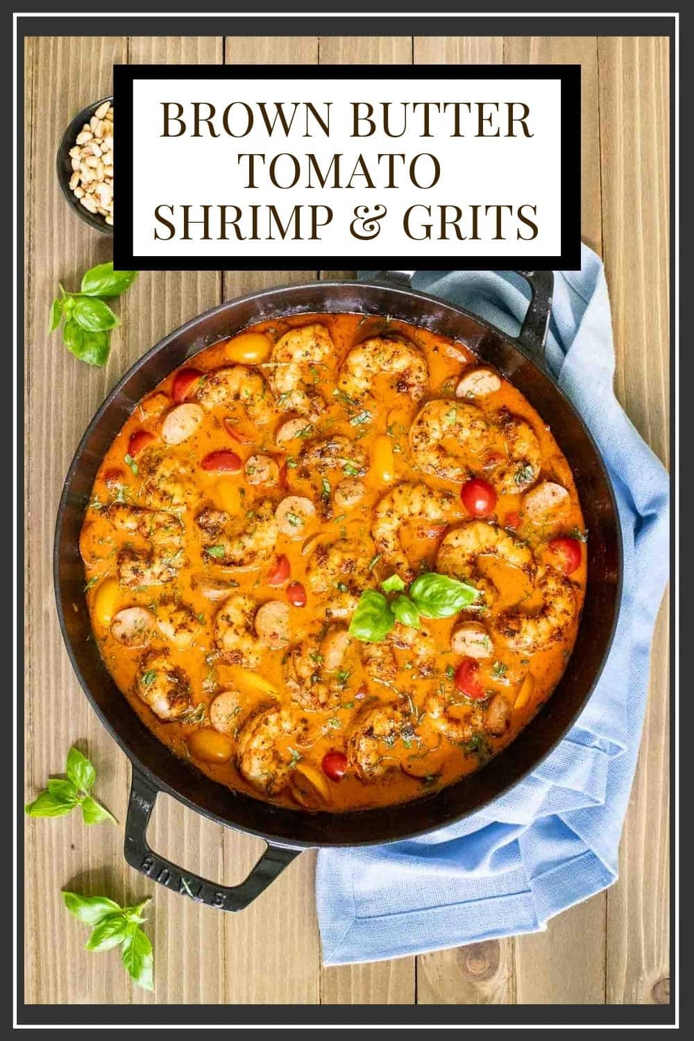 Brown Butter Tomato Shrimp and Grits