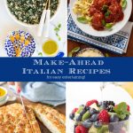 Four-photo vertical collage of Make-Ahead Italian Recipes with a word graphic in the center.