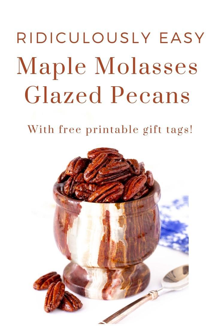 Ridiculously Easy Maple Molasses Glazed Pecans