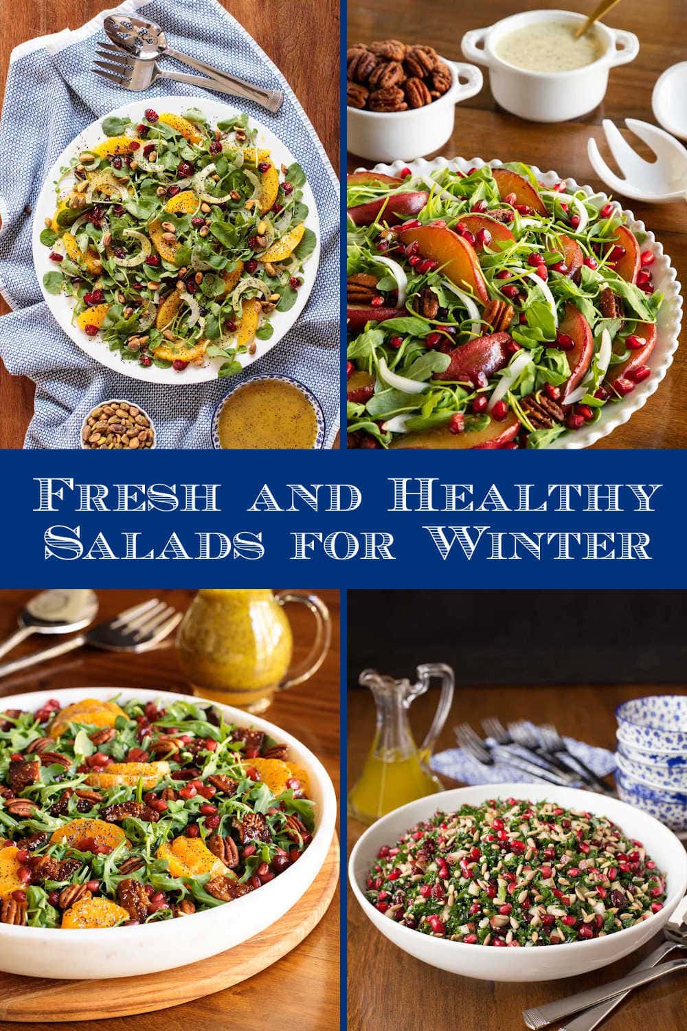 Healthy Winter Salads to Lighten Up the Holidays!