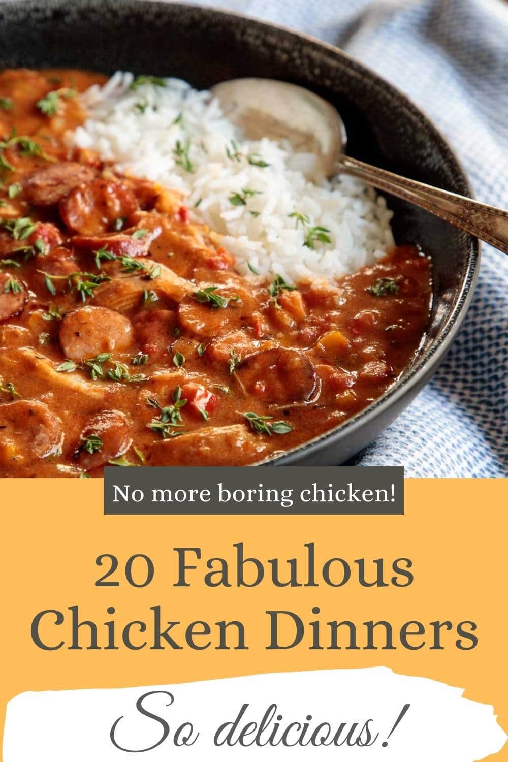 20 Fabulous Chicken Dinners You\'ll Want to Make Again and Again!