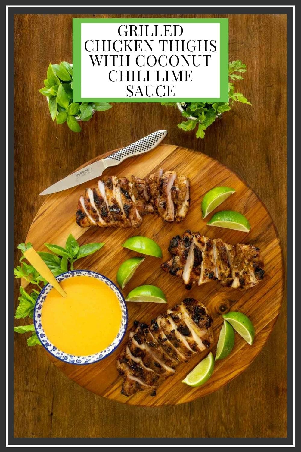 Grilled Chicken Thighs with Coconut Chili Lime Sauce