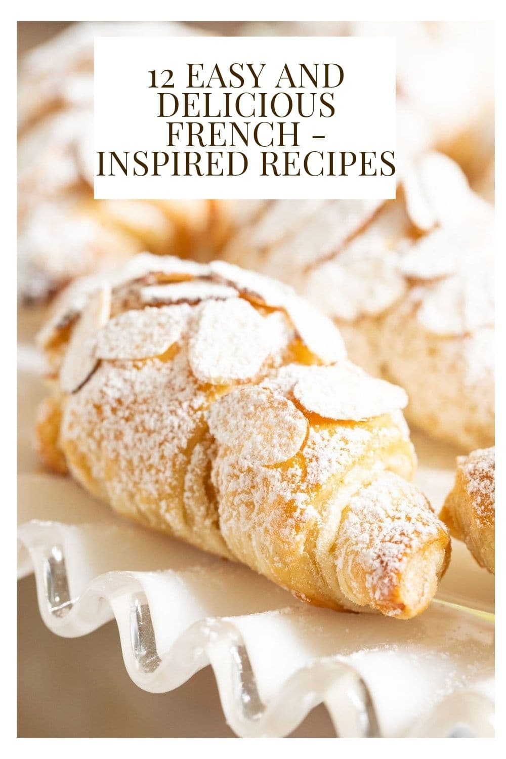 Take a Trip to France! 12 Easy French Inspired Recipes