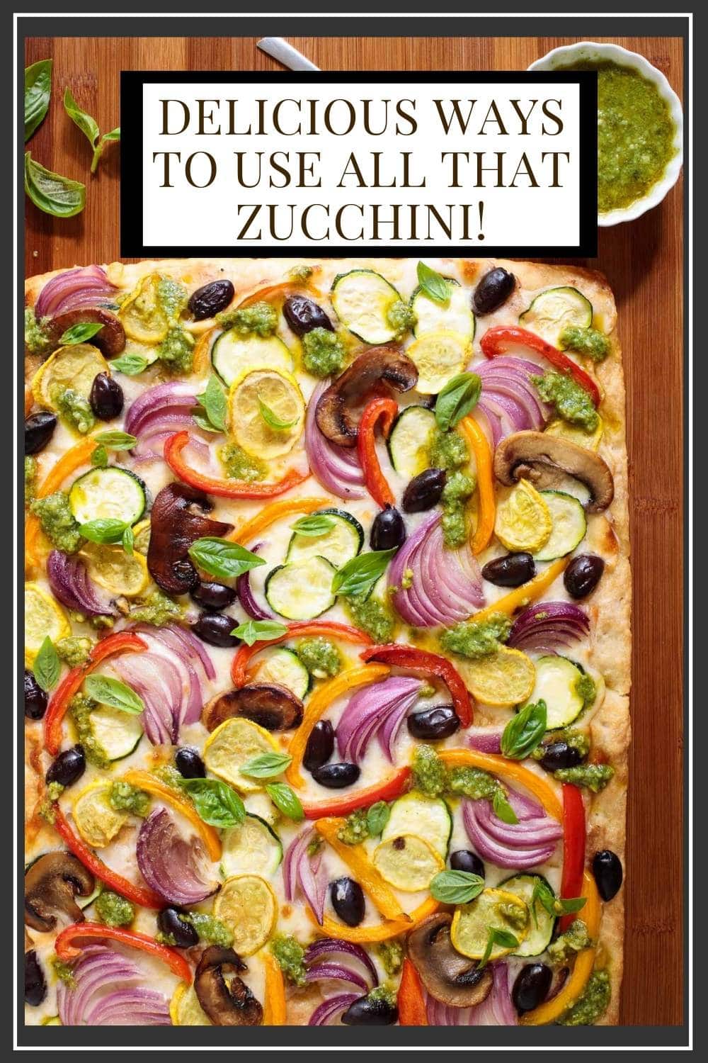 Overrun with Zucchini? 10 Delicious Recipes to Use Your Zucchini Stash
