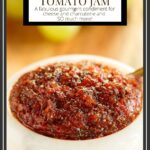 Vertical closeup photo of a white marble serving bowl of Sweet and Smoky Tomato Jam.