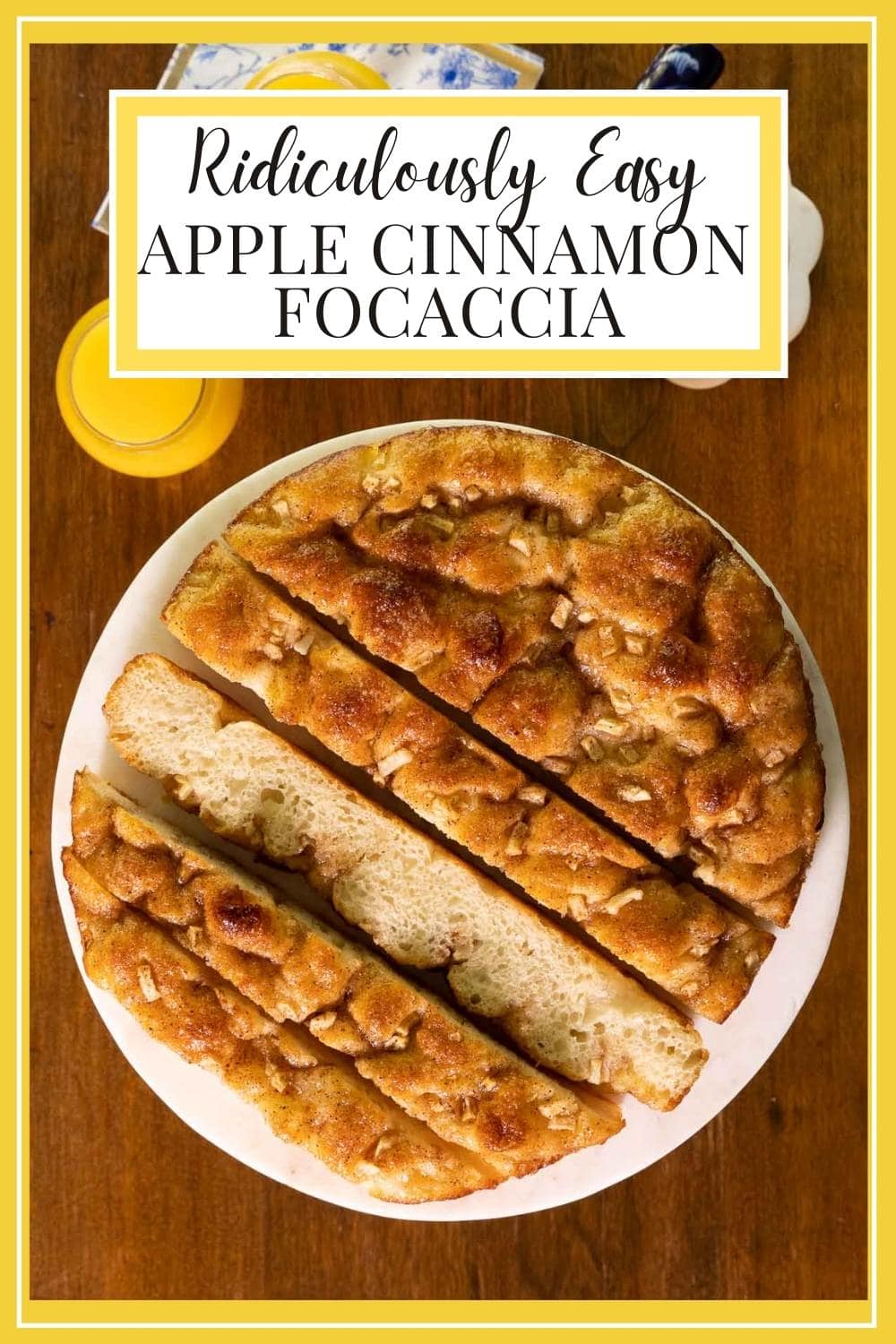 Ridiculously Easy Apple Cinnamon Breakfast Focaccia