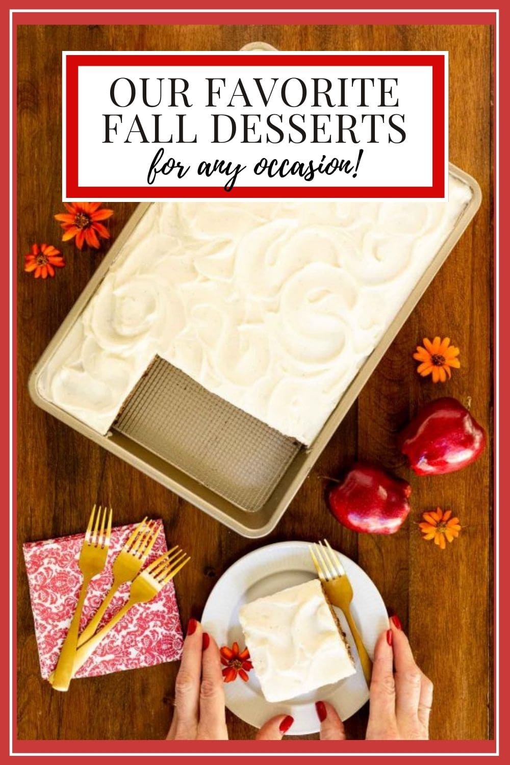 The Sweet Flavors of Fall - Easy Desserts for Any Occasion!