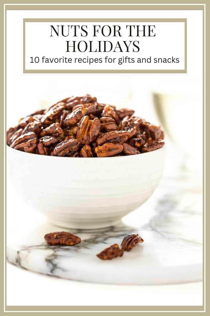 Nuts about Nuts! Delicious Recipes Featuring Nuts for Gifts, Snacks, Entertaining, Salads...