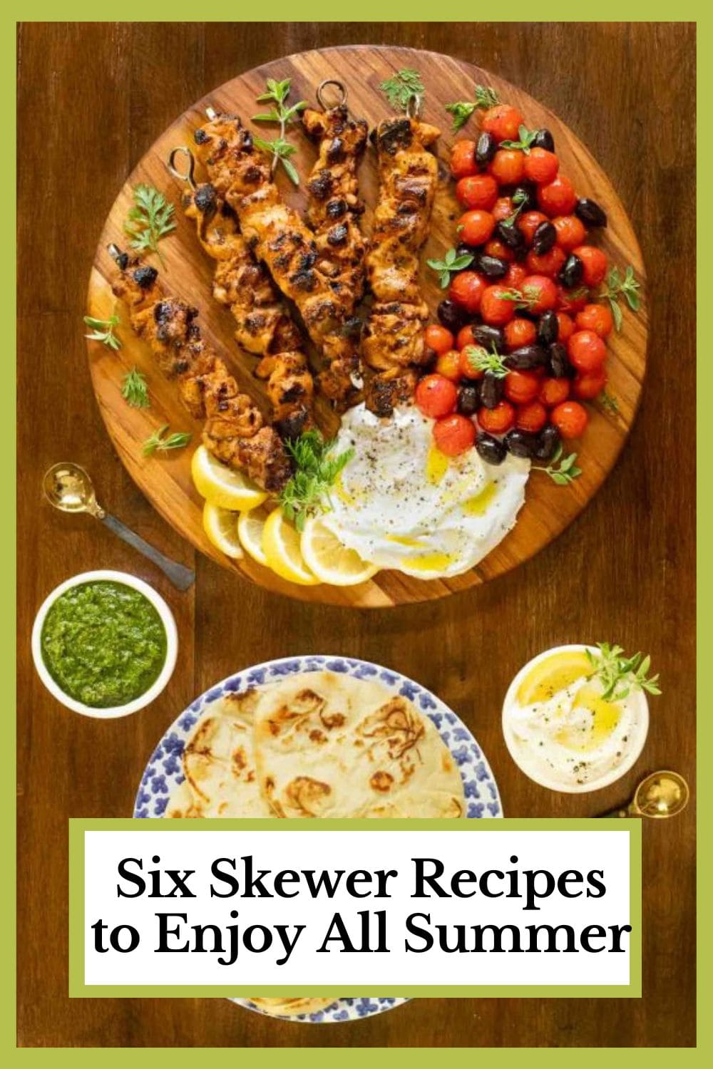 Six Grilled Skewer Recipes from Around the Globe to Enjoy All Summer Long!
