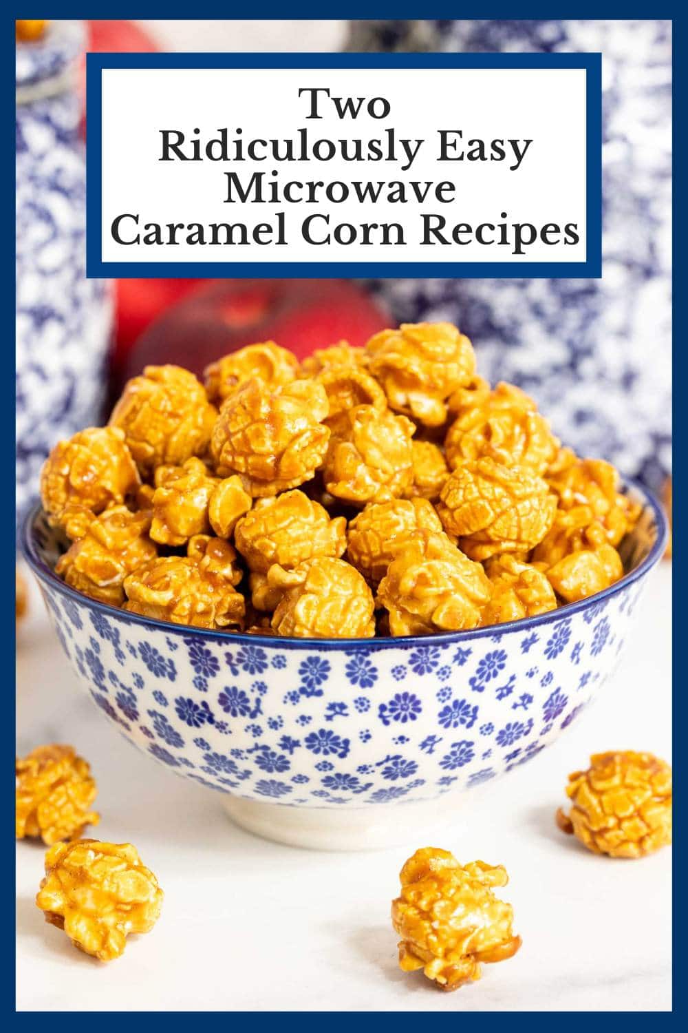 Microwave Caramel Corn? Yes! Two Ridiculously Easy Seasonal Recipes (free printable labels for gifts)