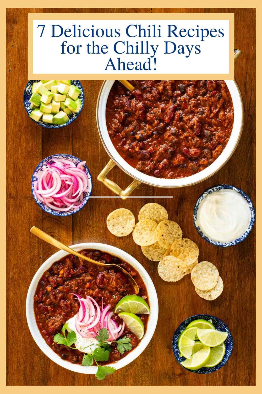 Chilly? Let\'s Make Chili! 7 Delicious Recipes for Cold Days Ahead