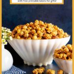 Vertical photo of a large white bowl and a smaller snack bowl of Ridiculously Easy Pecan Pie Caramel Corn.
