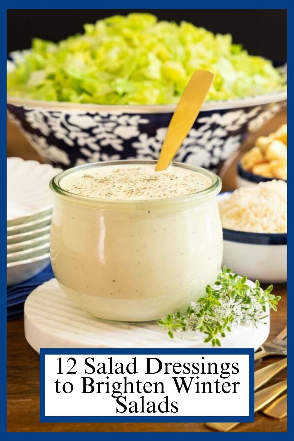 12 Easy Salad Dressings to Brighten Winter Salads