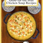 Vertical overhead photo of Chicken Pasta Soup in a blue cast iron pot.