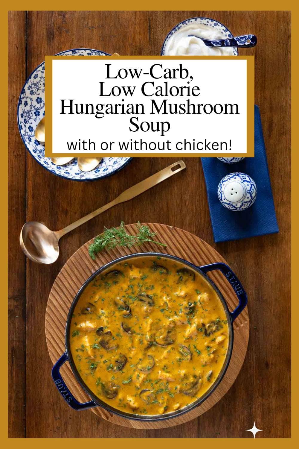 Low-Carb Hungarian Mushroom Soup (With or Without Chicken)