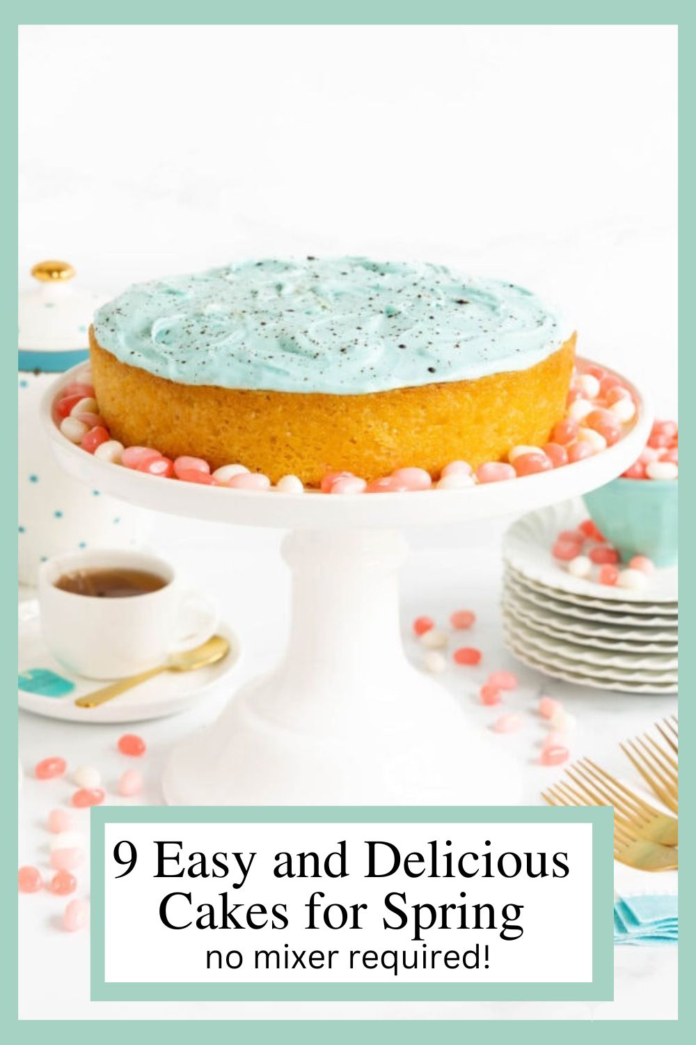 9 One-Bowl Cakes for Spring You\'ll Want to Make Friends With!