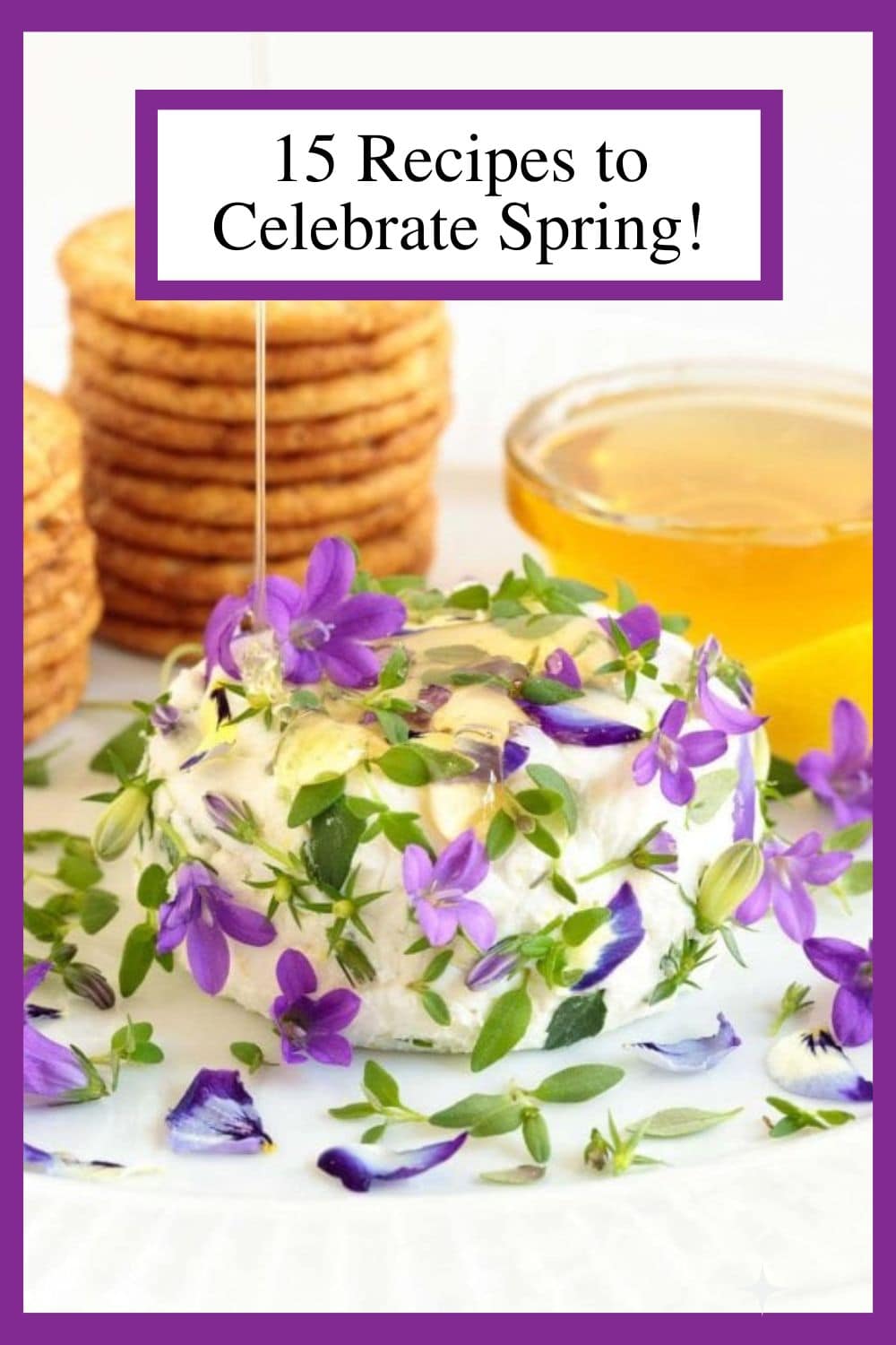 Welcome Spring! 15 Fresh, Delicious Recipes to Herald In the Season!