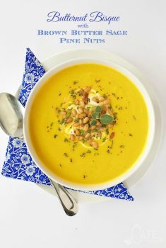 Butternut Bisque with Brown Butter Sage Pine Nuts - incredibly delicious and super easy to throw together. I love that you don't have to peel the butternut squash!