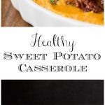 Combining sweet potatoes, butternut squash, maple syrup and a pinch of cinnamon and curry, this healthy sweet potato casserole wows everyone!