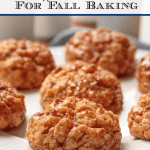 Vertical closeup photo of a plate of Morning Glory Muffins with Candied Pecans with a word graphic in the top third of the picture, "Muffins and Scones for Fall Baking".