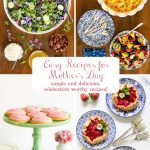 Vertical 4-photo collage of Easy Recipes for Mother's Day.