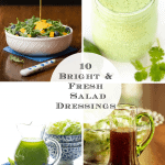 Vertical 4-photo collage of 10 Bright and Fresh Salad Dressings.